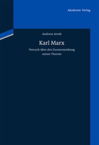 Cover image for Karl Marx: Versuch UEber Den Zusammenhang Seiner Theorie