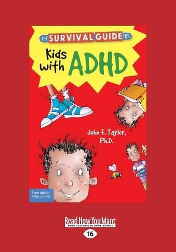 Cover image for The Survival Guide for Kids with ADHD: Updated Edition