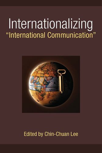 Cover image for Internationalizing  International Communication