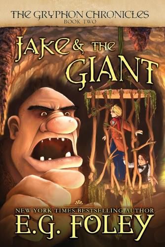 Cover image for Jake & The Giant (The Gryphon Chronicles, Book 2)