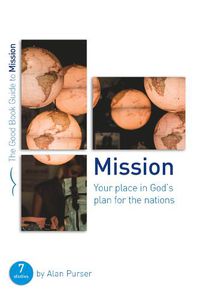 Cover image for Mission: Your place in God's plan for the nations: Seven studies for groups and individuals