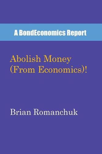 Cover image for Abolish Money (From Economics)!