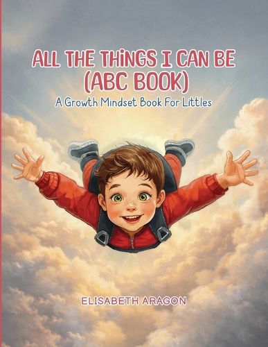 Cover image for All The Things I Can Be (ABC Book)