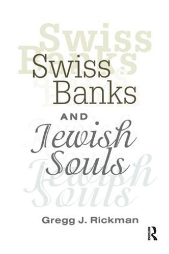 Cover image for Swiss Banks and Jewish Souls