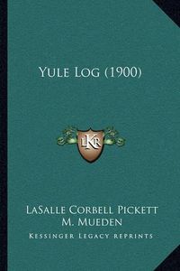 Cover image for Yule Log (1900)