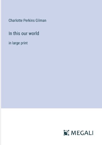 Cover image for In this our world