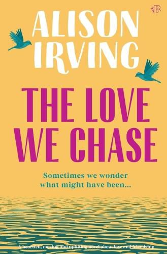 Cover image for The Love We Chase