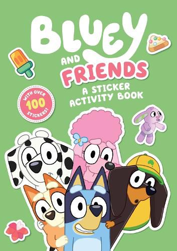 Cover image for Bluey: Bluey and Friends: A Sticker Activity Book