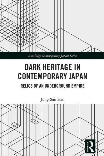 Dark Heritage in Contemporary Japan