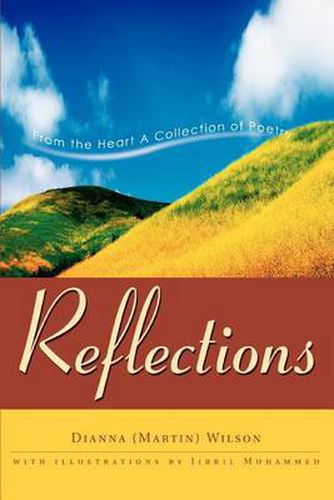 Cover image for Reflections:from the Heart A Collection of Poetry