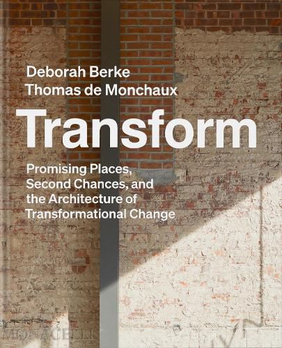 Transform: Architecture of Adaptation