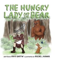 Cover image for The Hungry Lady and the Bear