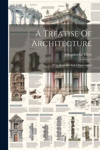 A Treatise Of Architecture