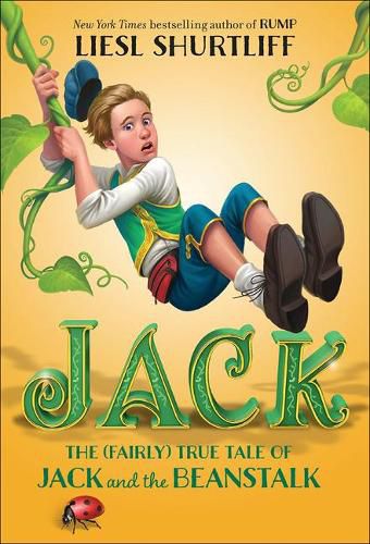 Cover image for Jack: The (Fairly) True Tale of Jack and the Beanstalk