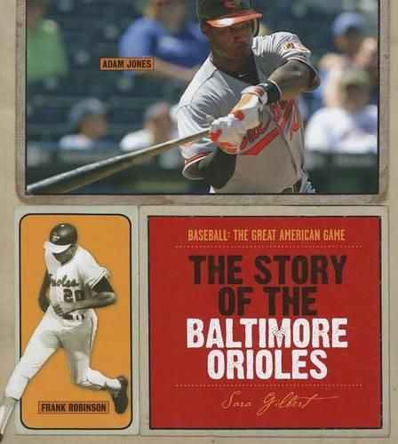 The Story of the Baltimore Orioles