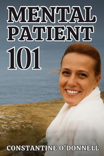 Cover image for Mental Patient 101