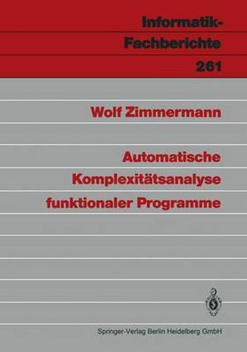 Cover image for Automatische Komplexitatsanalyse Funktionaler Programme