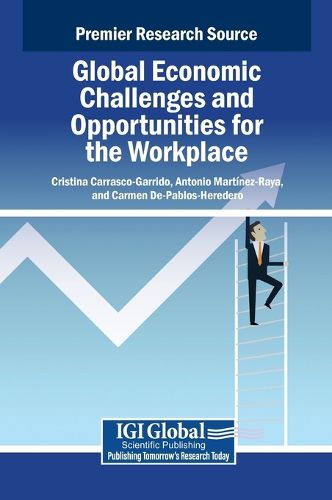 Cover image for Global Economic Challenges and Opportunities for the Workplace