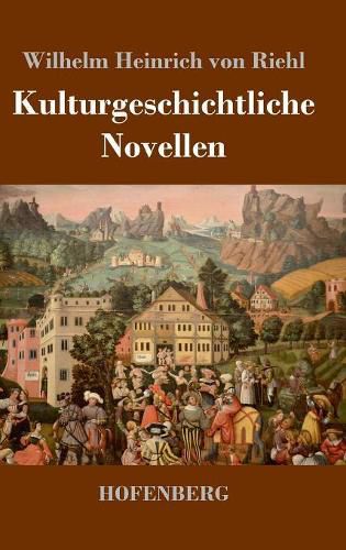 Kulturgeschichtliche Novellen