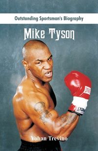 Cover image for Outstanding Sportsman's Biography: Mike Tyson