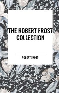 Cover image for The Robert Frost Collection