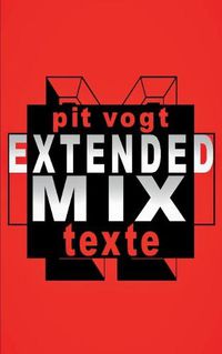 Cover image for Extended Mix: Gedichte & Balladen