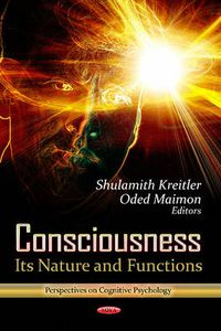 Cover image for Consciousness: Its Nature & Functions