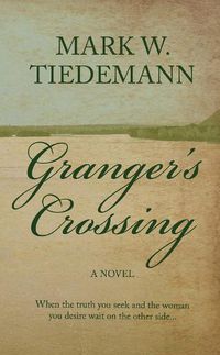 Cover image for Granger's Crossing