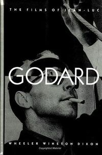 Cover image for The Films of Jean-Luc Godard