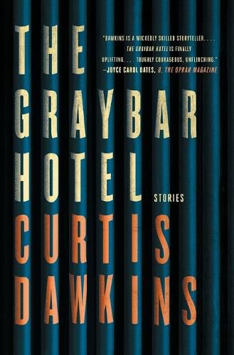 Cover image for The Graybar Hotel: Stories