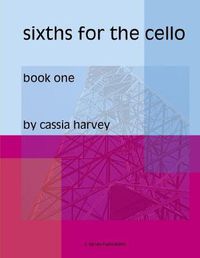 Cover image for Sixths for the Cello, Book One