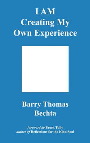 Cover image for I AM Creating My Own Experience