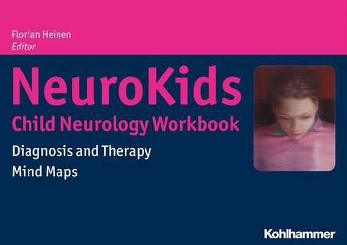 Cover image for Neurokids - Child Neurology Workbook: Diagnosis and Therapy - Mind Maps