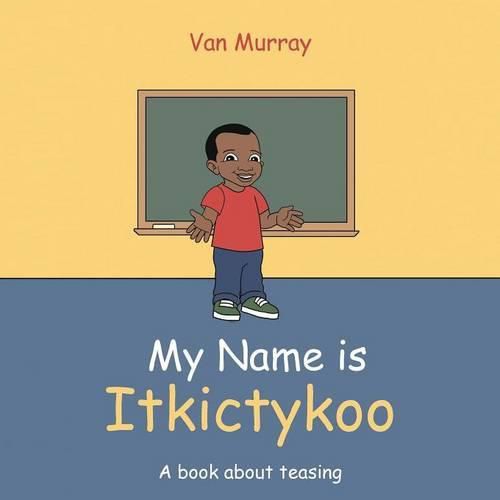 Cover image for My Name Is Itkictykoo