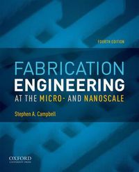 Cover image for Fabrication Engineering at the Micro- and Nanoscale