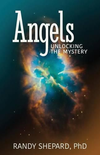 Cover image for Angels: Unlocking The Mystery