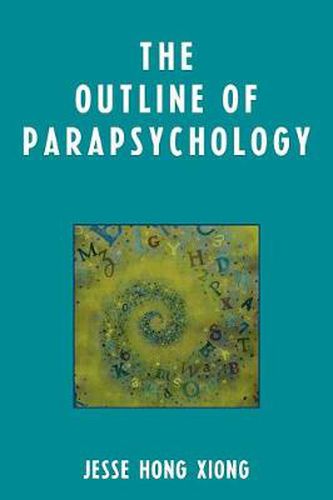 Cover image for The Outline of Parapsychology
