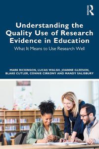 Cover image for Understanding the Quality Use of Research Evidence in Education