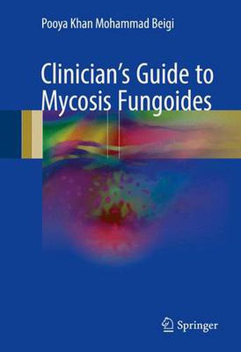 Cover image for Clinician's Guide to Mycosis Fungoides