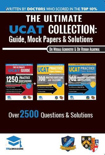 Cover image for The Ultimate UCAT Collection: 3 Books In One, 2,650 Practice Questions, Fully Worked Solutions, Includes 6 Mock Papers, 2019 Edition, UniAdmissions