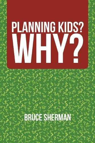 Cover image for Planning Kids? Why?