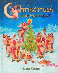 Cover image for Christmas Long Ago from A to Z