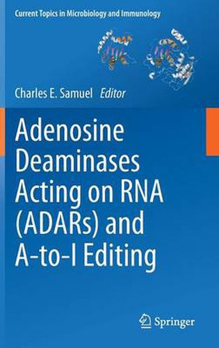 Cover image for Adenosine Deaminases Acting on RNA (ADARs) and A-to-I Editing