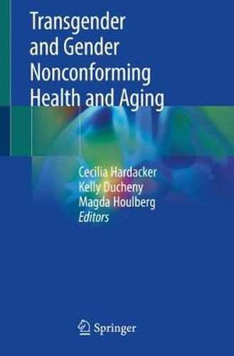 Cover image for Transgender and Gender Nonconforming Health and Aging