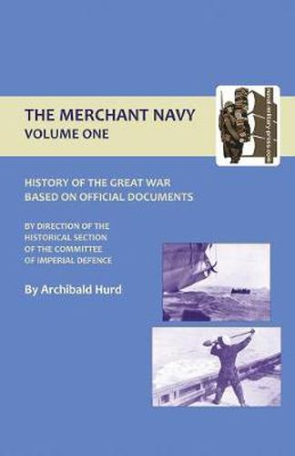 Cover image for History of the Great War. The Merchant Navy