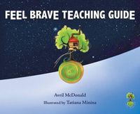 Cover image for Feel Brave Teaching Guide