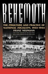 Cover image for Behemoth: The Structure and Practice of National Socialism, 1933-1944