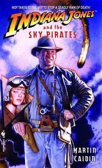 Cover image for Indiana Jones and the Sky Pirates