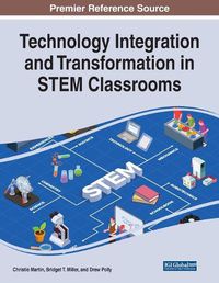 Cover image for Technology Integration and Transformation in STEM Classrooms
