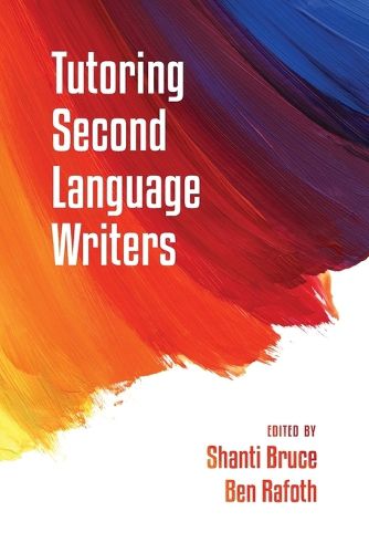 Cover image for Tutoring Second Language Writers